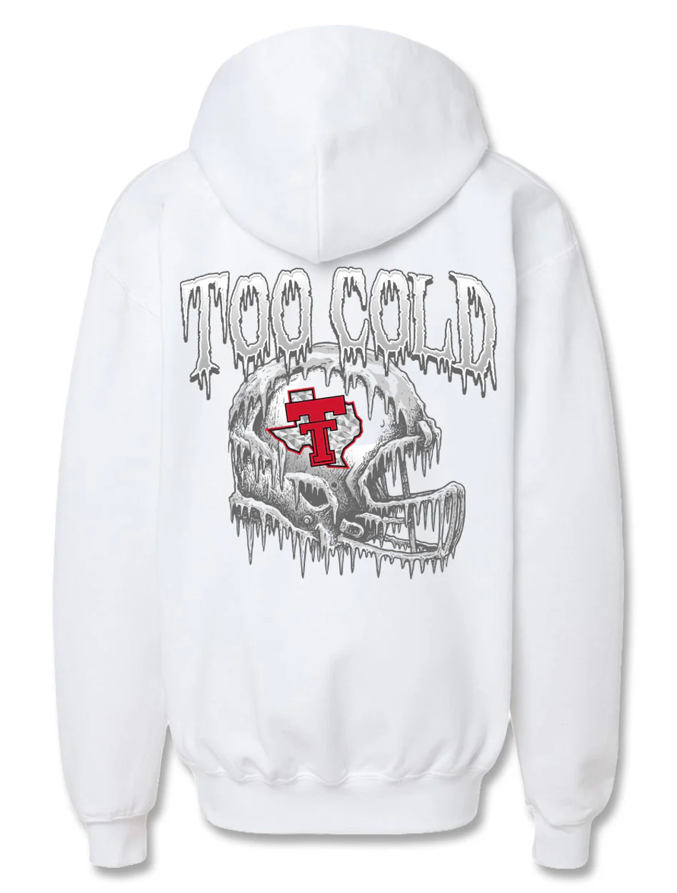 Texas Tech "Too Cold" Hood
