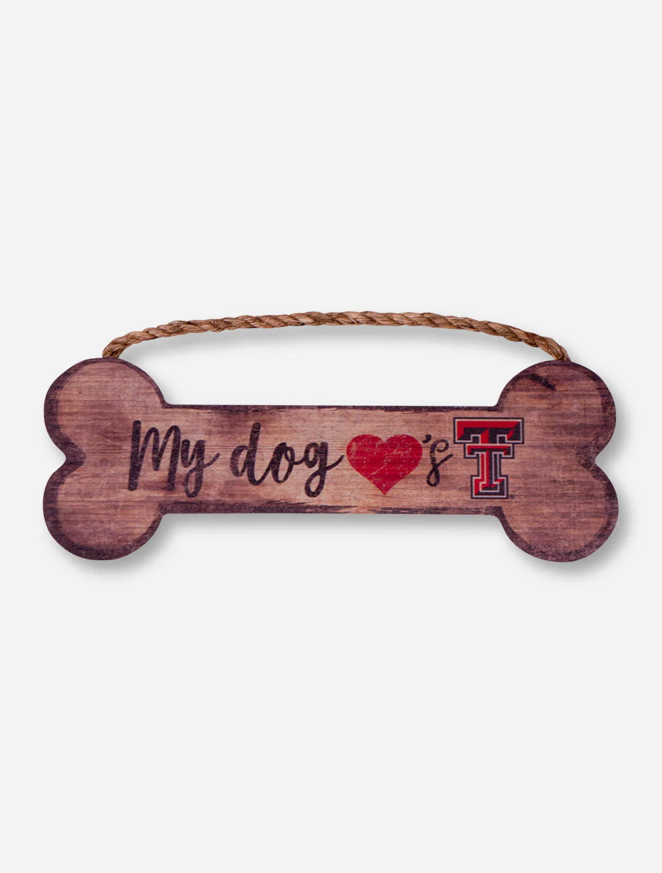 My Dog Loves Texas Tech Wood Sign
