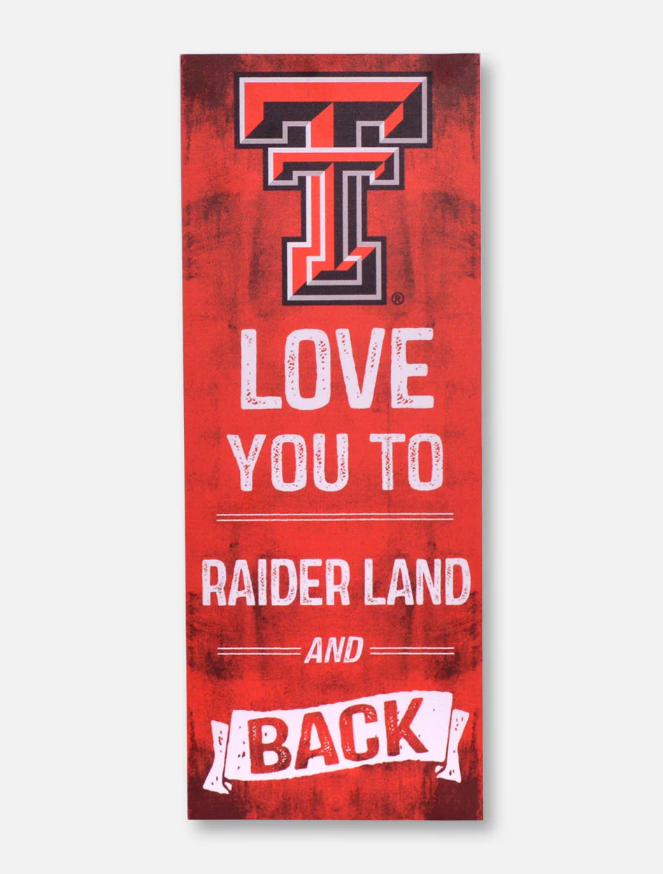 Texas Tech Red Raiders "Love You To Raiderland and Back" Wall Art