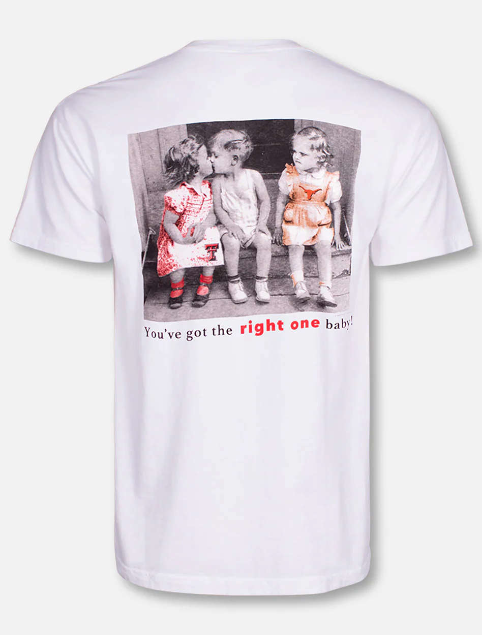 Texas Tech Red Raiders Texas Tech vs. UT "You've Got the Right One Baby" T-Shirt